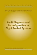 Fault Diagnosis and Reconfiguration in Flight Control Systems, 1