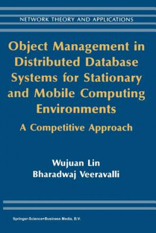 Object Management in Distributed Database Systems for Stationary and Mobile Computing Environments, 1
