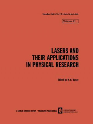 Lasers and Their Applications in Physical Research