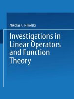 Investigations in Linear Operators and Function Theory