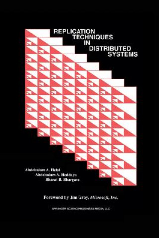 Replication Techniques in Distributed Systems, 1