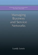 Managing Business and Service Networks