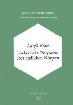 Luckenhafte Polynome UEber Endlichen Koerpern