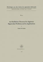 Oscillation Theorem for Algebraic Eigenvalue Problems and its Applications