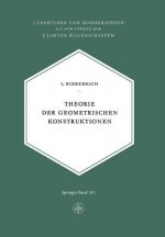 Theorie Der Geometrischen Konstruktionen
