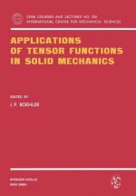 Applications of Tensor Functions in Solid Mechanics