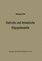 Statische Und Dynamische Oligopolmodelle