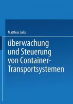 UEberwachung Und Steuerung Von Container-Transportsystemen
