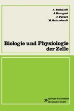 Biologie Und Physiologie Der Zelle