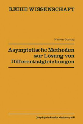 Asymptotische Methoden Zur Loesung Von Differentialgleichungen