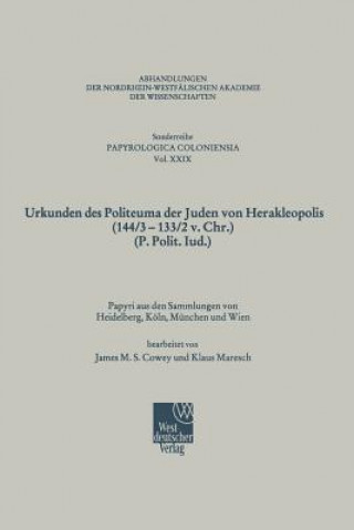 Urkunden Des Politeuma Der Juden Von Herakleopolis (144/3-133/2 V. Chr.) (P. Polit. Iud.)