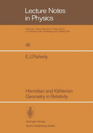 Hermitian and Kahlerian Geometry in Relativity