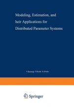 Modeling, Estimation, and Their Applications for Distributed Parameter Systems