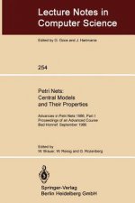 Petri Nets: Central Models and Their Properties, 1