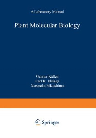 Plant Molecular Biology - A Laboratory Manual