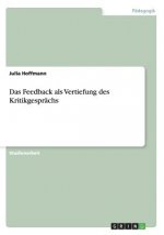 Feedback als Vertiefung des Kritikgesprachs