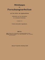 Mitteilungen UEber Forschungsarbeiten Auf Dem Gebiete Des Ingenieurwesens Insbesondere Aus Den Laboratorien Der Technischen Hochschulen