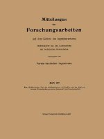Modellversuche UEber Den Schiffahrtsbetrieb Auf Kanalen Und Die Dabei Auftretende Wechselwirkung Zwischen Kanalschiff Und Kanalquerschnitt