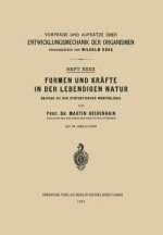 Formen Und Krafte in Der Lebendigen Natur