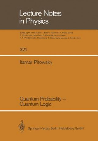 Quantum Probability Quantum Logic, 1