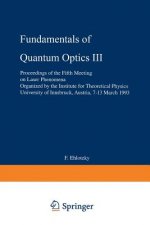 Fundamentals of Quantum Optics III