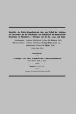 Gutachten Des Reichs-Gesundheitsrats UEber Den Einfluss Der Ableitung Von Abwassern Aus Der Chlorkalium- Und Sulfatfabrik Der Gewerkschaft Rastenberg