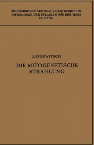 Die Mitogenetische Strahlung