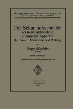 Schaumabscheider ALS Konstruktionsteile Chemischer Apparate