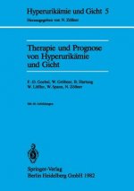 Therapie Und Prognose Von Hyperurikamie Und Gicht