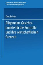 Allgemeine Gesichtspunkte Fur Die Kontrolle Und Ihre Wirtschaftlichen Grenzen