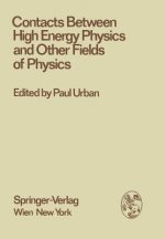 Contacts Between High Energy Physics and Other Fields of Physics
