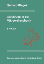 Einfuhrung in Die Mikrowellenphysik