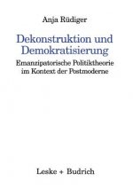 Dekonstruktion Und Demokratisierung