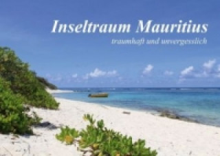Inseltraum Mauritius (Posterbuch DIN A3 quer)