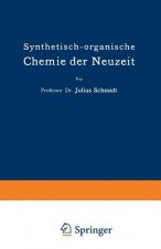 Synthetisch-Organische Chemie Der Neuzeit