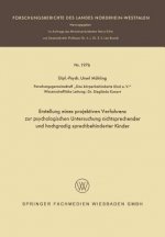 Erstellung Eines Projektiven Verfahrens Zur Psychologischen Untersuchung Nichtsprechender Und Hochgradig Sprechbehinderter Kinder