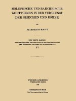 Molossische Und Bakcheische Wortformen in Der Verskunst Der Griechen Und Roemer
