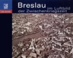 Breslau im Luftbild der Zwischenkriegszeit