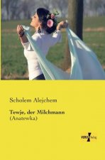 Tewje, der Milchmann