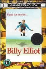 Billy Elliot: Lecturas Graduadas 1 (Easy Reader Level 1)