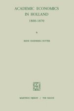 Academic Economics in Holland 1800-1870