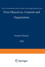 Firm Objectives, Controls and Organization