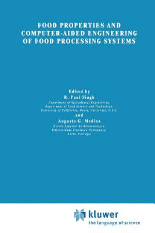 Food Properties and Computer-Aided Engineering of Food Processing Systems, 1