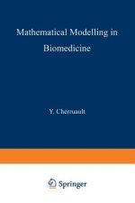 Mathematical Modelling in Biomedicine, 1