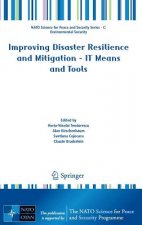 Improving Disaster Resilience and Mitigation - IT Means and Tools