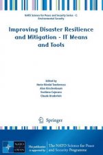 Improving Disaster Resilience and Mitigation - IT Means and Tools, 1