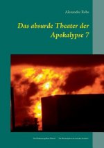 absurde Theater der Apokalypse 7