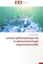 Lecture Philosophique de la Ph nom nologie Organisationnelle