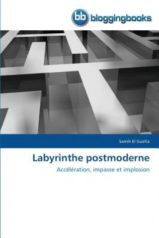 Labyrinthe Postmoderne