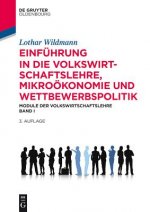 Einfuhrung in die Volkswirtschaftslehre, Mikrooekonomie und Wettbewerbspolitik
